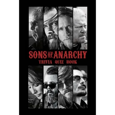 Sons of Anarchy: Trivia Quiz Book