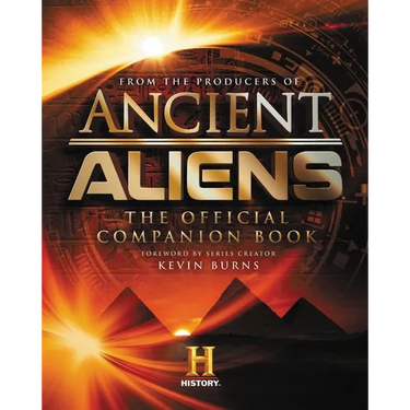 Ancient Aliens: The Official Companion Book