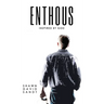 Enthous: Inspired By God