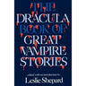 Dracula Book of Great Vampires