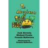 The Adventures of Taco Dude