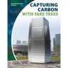 Capturing Carbon with Fake Trees