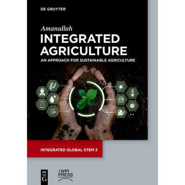 Integrated Agriculture: An Approach for Sustainable Agriculture