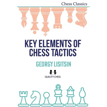 Key Elements of Chess Tactics