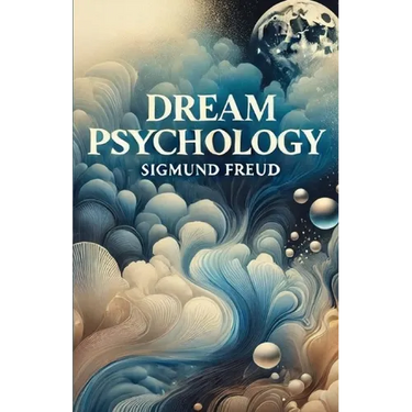 Dream Psychology(Illustrated)