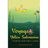 Voyage of the Yellow Submarine