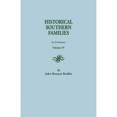Historical Southern Families. in 23 Volumes. Volume IV