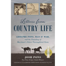 Letters from Country Life: Adolphe Pons, Man O' War, and the Founding of Maryland's Oldest Thoroughbred Farm
