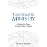 Constellated Ministry: A Guide for Those Serving Today's Pagans