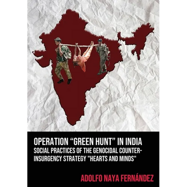 Operation "Green Hunt" in India