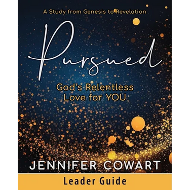 Pursued - Women's Bible Study Leader Guide: Gods Relentless Love for You