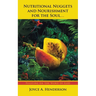 Nutritional Nuggets and Nourishment for the Soul...: Feasting on the Word of God