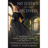 No Justice for the Deceived