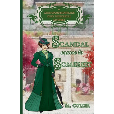 Scandal Comes to Somerset