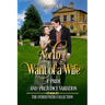 Not In Want of a Wife: A Pride and Prejudice Variation