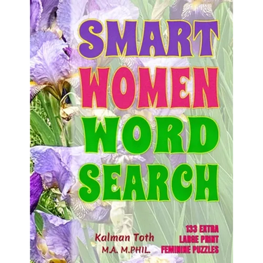 Smart Women Word Search: 133 Extra Large Print Puzzles