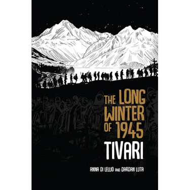 The Long Winter of 1945: Tivari