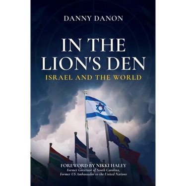 In the Lion's Den: Israel and the World