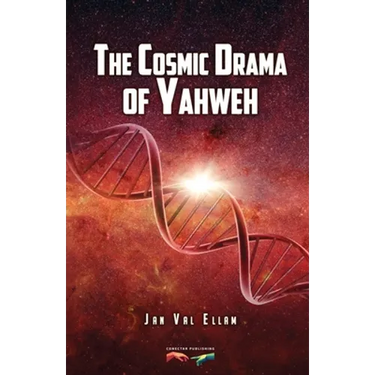 The Cosmic Drama of Yahweh