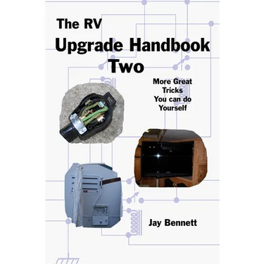 The RV Upgrade Handbook Two