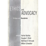 Ethics and Advocacy