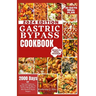 Gastric Bypass Cookbook: 2000 Days Of Easy And Delicious Recipes For All Ages To Prevent Weight Gain After Bariatric Bypass Surgery