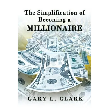 The Simplification of Becoming a Millionaire