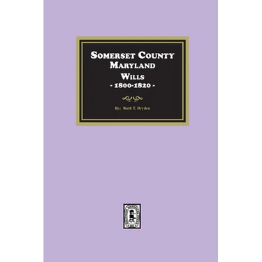 Somerset County, Maryland Wills, 1800-1820