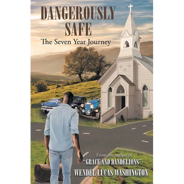 Dangerously Safe: The Seven Year Journey