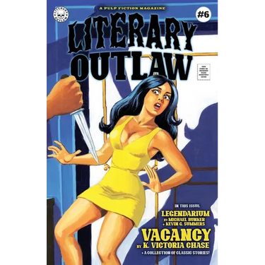 Literary Outlaw #6: Vacancy