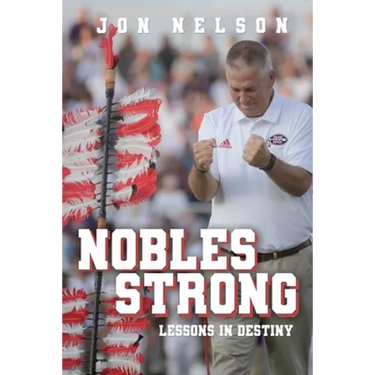 Nobles Strong: Lessons in Destiny