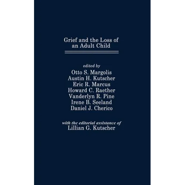 Grief and the Loss of an Adult Child