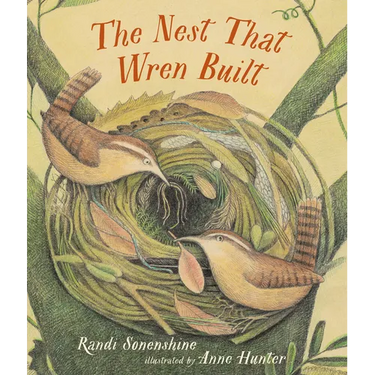 The Nest That Wren Built