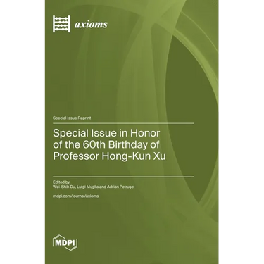 Special Issue in Honor of the 60th Birthday of Professor Hong-Kun Xu