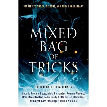 Mixed Bag of Tricks: A Short Story Anthology