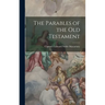 The Parables of the Old Testament