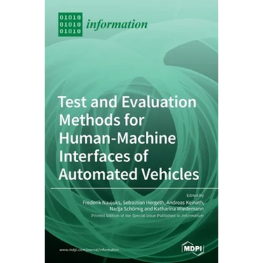 Test and Evaluation Methods for Human-Machine Interfaces of Automated Vehicles