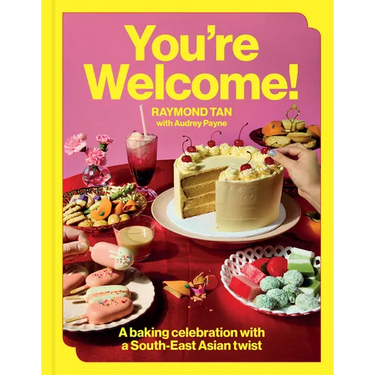 You're Welcome: A Baking Celebration with a South-East Asian Twist