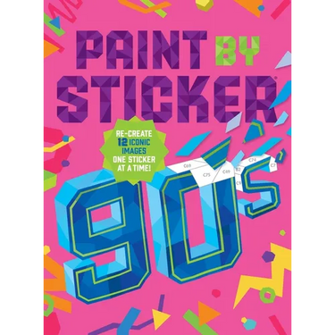 Paint by Sticker (Official): 90s: Re-Create 12 Iconic Images One Sticker at a Time!