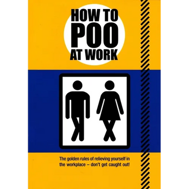 How to Poo at Work