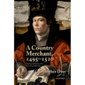 A Country Merchant, 1495-1520: Trading and Farming at the End of the Middle Ages