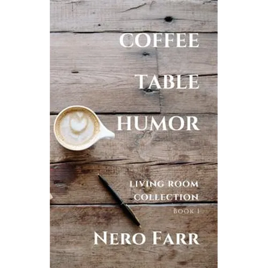 Coffee Table Humor: Book 1
