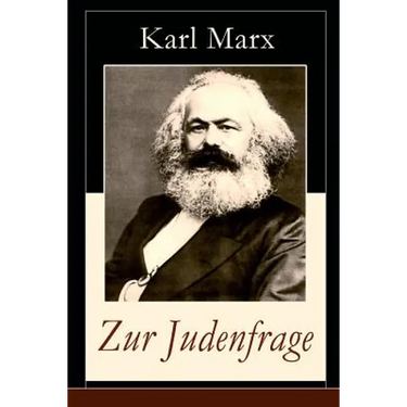 Zur Judenfrage: Politische Emanzipation der Juden in Preußen (Die Frage von dem Verhältnis der Religion zum Staat)