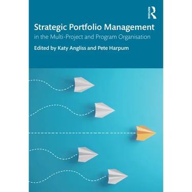 Strategic Portfolio Management: In the Multi-Project and Program Organisation