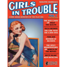Girls in Trouble - Vol.1 (Annotated): Comic Book Heroines of the Pulp Era