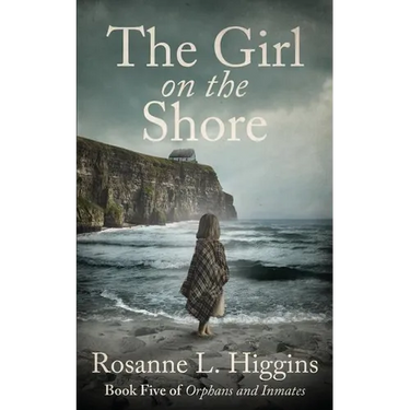 The Girl on the Shore: Book Five of Orphans and Inmates