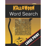 Halloween Word Search Large Print: 96 Word Search Activities for Everyone (Holiday Word Search)