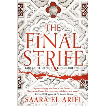 The Final Strife: Book One of the Ending Fire Trilogy