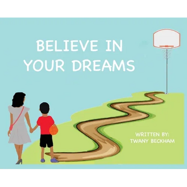 Believe In Your Dreams (Hard Back)