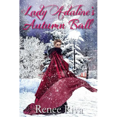 Lady Adaline's Autumn Ball